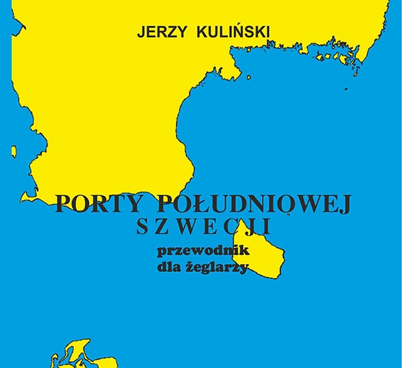 Jerzy Kuliński – PORTY POŁUDNIOWEJ SZWECJI (2007)