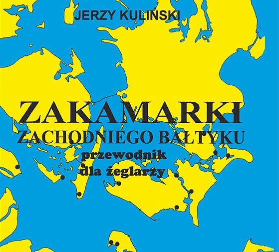 Jerzy Kuliński – ZAKAMARKI ZACHODNIEGO BAŁTYKU (2005)